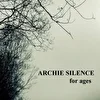 Archie Silence