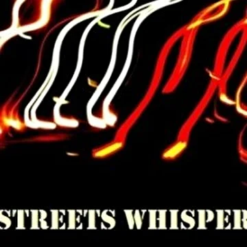 Streets Whisper