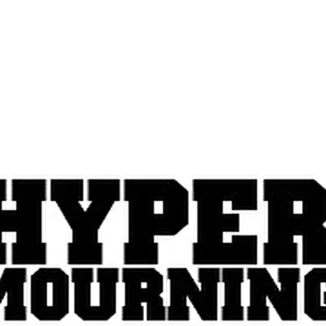 Hypermourning