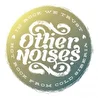 other noises