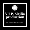 V.I.P. Sicilia production