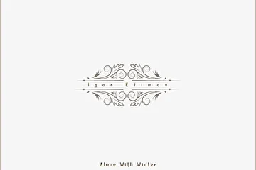ARTIST: Igor Efimov
ALBUM: Alone With Winter
EDITION: Short 
RELEASE DATE: February |18.2019| 
CATALOG NUMBER: ENDQUE112
LOCATION: Russia 
GENRE: #Classical #NeoClassical #Piano 

ABOUT 'ALONE WITH WINTER' 

Новый сингл от нашего резидента Игоря Ефимова - Alone With Winter

AVAILABLE ON 

Beatport, iTunes, Juno, Spotify, Traxsource, Google Play, Deezer, Tidal, Soundcloud, Pandora, Tencent, Bandcamp, Jamendo, Pond5 & Shazam 

REVIEW 'ALONE WITH WINTER'

www.endlessquest.bandcamp.com/track/alone-with-winter

MORE INFO 

Music by Igor Efimov
Production by Endless Quest Media 

Copyright © 2012-2019 Endless Quest Media