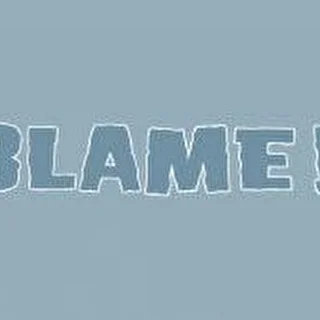 Blame!