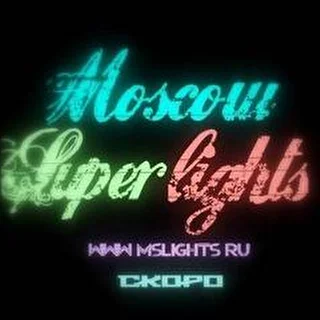 Moscow Superlights