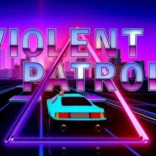 Violent Patrol