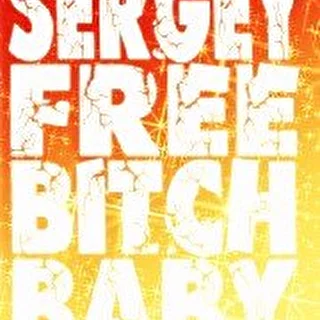 Sergey FreeBITCH